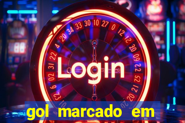 gol marcado em ambos os tempos